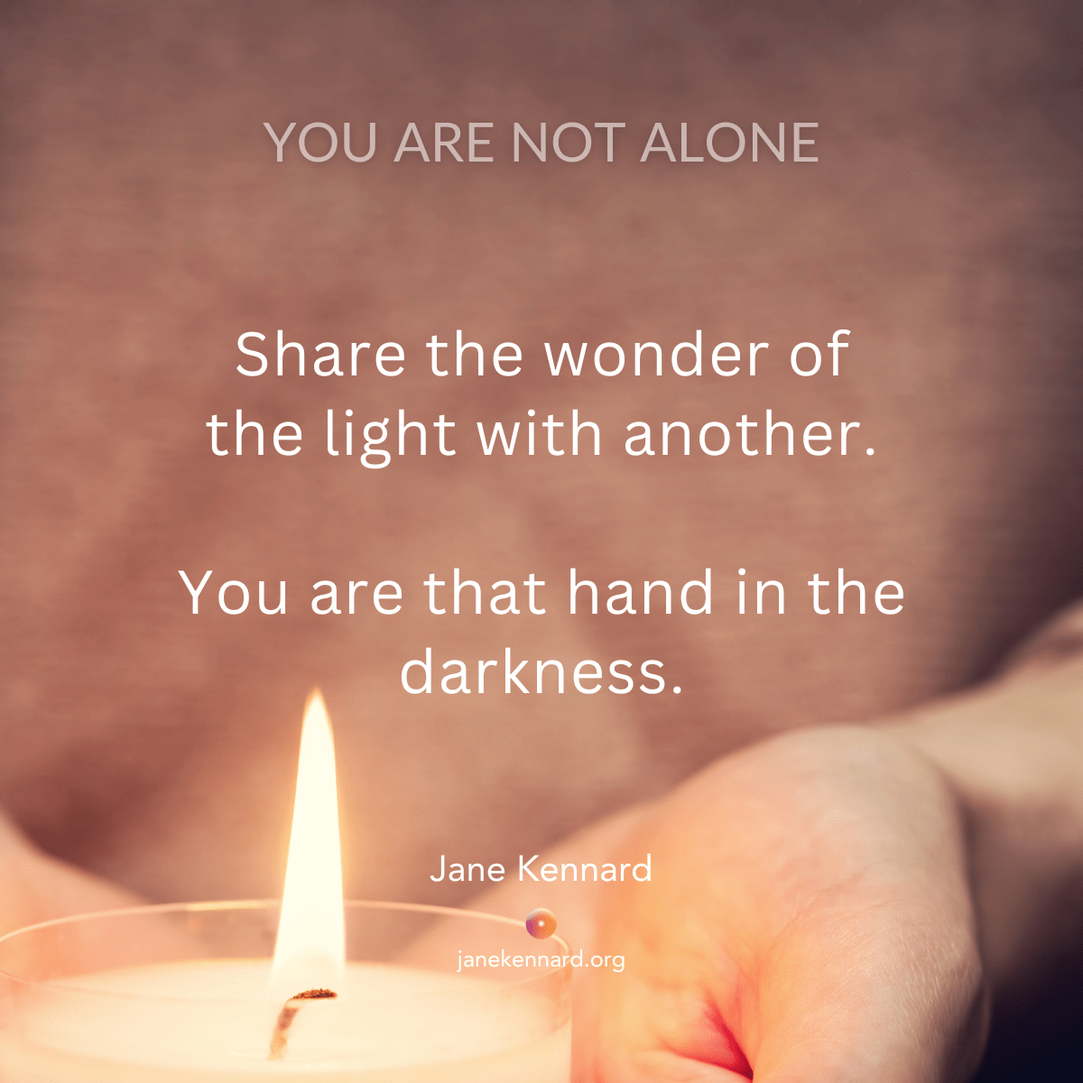 You-are-that-hand-in-the-darkness-Psychic-Medium-Jane-Kennard-quotes